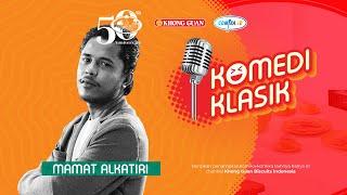 [STANDUP COMEDY] Mamat Alkatiri : Sudah Maen Film Tapi Belum Terkenal (Komedi Klasik)