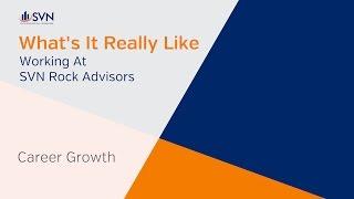 What's Next? - How You Grow Your Career With SVN Rock Advisors