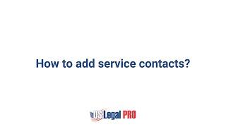 How to add service contacts in an eFiling system?