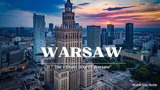 Warsaw Wow! Must-See Sights in Poland's Capital