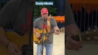 Dusty Moats Country Music!