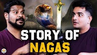 Nagas - Did They Really Exist? Praveen Mohan Explains