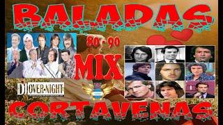 BALADAS MIX CORTA VENAS 80 Y 90  Dj Over