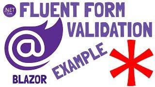 Blazor : Fluent Form Validation [Basic Tutorial]