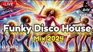 Funky Disco House DJ Mix Best New Music| Positive LOVE VIBES Energy