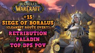 Retribution Paladins Are BACK! | +15 Siege of Boralus | TOP 0.2% Player POV