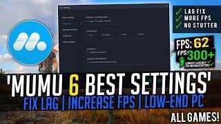 MuMu Player 6 Lag Fix - Best Settings For Low End PC 2024