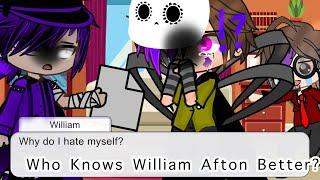 Who Knows William Afton Better!?//FNAF//My AU// GONE WRONG