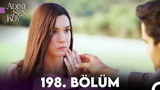 Adını Sen Koy 198. Bölüm (Uzun Versiyon)