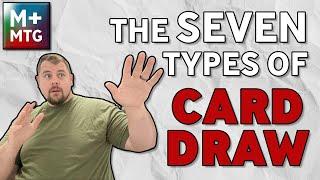 The Seven Types of Card Draw┃A Guide to Drawing Cards