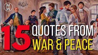 15 Meaningful War & Peace Quotes - So You Can Say You Read It