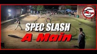 Hobby Haven Spec Slash A Main 6-11-25