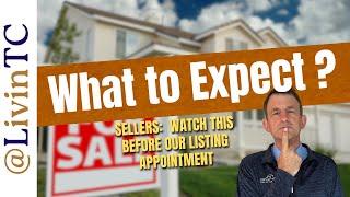 HOME SELLERS | WATCH THIS BEFORE OUR LISTING APPOINTMENT