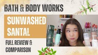 Bath & Body Works Sunwashed Santal – Hidden Gem or Just Okay?