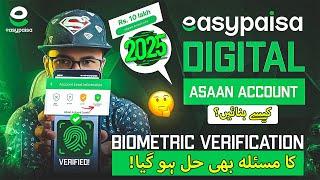 2025 Ma Easypaisa Asaan Digital Account kasay Banaye | Easypaisa Account Banane Ka Tariqa 