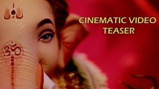 GANPATI BAPPA CINEMATIC VIDEO TEASER |