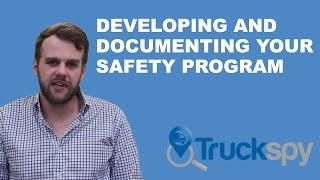 Developing and documenting your safety program | TruckSpy