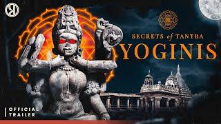 Official Trailer | Secrets Of Tantra Yogini | Documentary | 64 Yogini | Prachyam TV