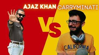 CARRYMINATI  NE AJAZ KHAN SE MANGI MAFI !!