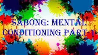 Sabong: Mental Conditioning (Ingay sa Sabongan)