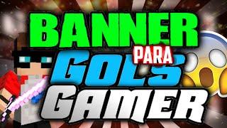 Banner para GolsGamer|Hago Banners Gratis|