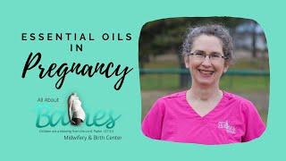 Essential Oils for Pregnancy