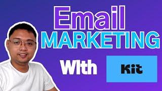 Email Marketing Video Tutorial For Beginners - Kit.com