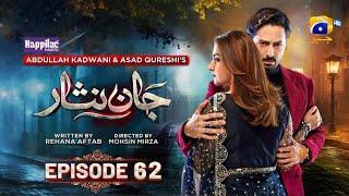 Jaan Nisar Ep 62 - [Eng Sub] - Digitally Presented by Happilac Paints - 11th Oct 2024 - Har pal geo