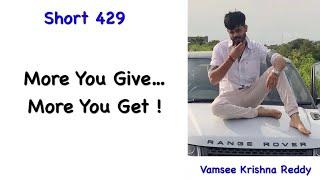 Short 429 | More You Give More You Get | VKR