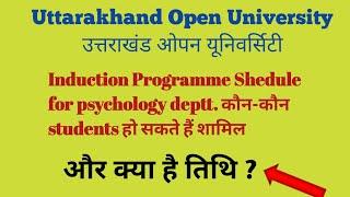 Uttarakhand open university induction Program of psychology  January 2023 admission