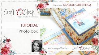 TUTORIAL - Photo box - SEASIDE GREETINGS - design by: Anastasiia Tysevych