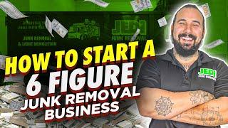 How to Start A Junk Removal Business And Make $100k to $250k Your First Year