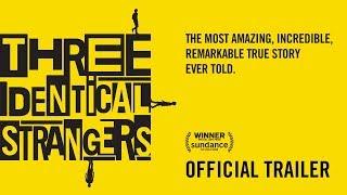 THREE IDENTICAL STRANGERS [Trailer] In theaters June 29th