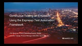 Continuous Testing on Emulators Using the Espresso Test Automation Framework