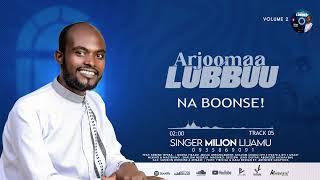 #NA BOONSE | MILION LIJAMU | NEW ALBUM VOL.#2 | TRACK 5.2024@SHALOM STUDIO 0913196570 NEKEMTE