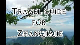 A travel guide for Zhangjiajie张家界, China - what you can see and how to get there by Ruowei Li