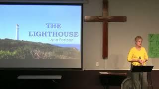 The Lighthouse   Lynn Fortson   Nov 26 GCC