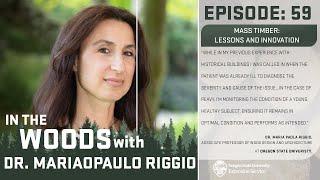 Episode 59 – Mass Timber: Lessons and Innovations