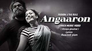 Angaaron (The Couple Song) Lyrics Song | Pushpa 2 The Rule | Allu Arjun | Rashmika |  #lyrics