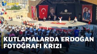 KUTLAMALARDA ERDOĞAN FOTOĞRAFI KRİZİ