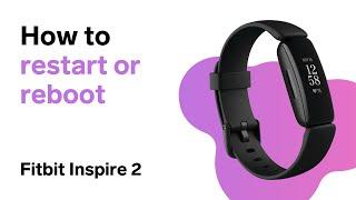 How to Restart Fitbit Inspire 2 (Reboot)