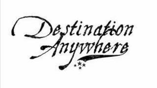 Destination Anywhere - Anthem