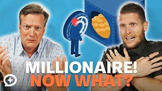 So You’re a Millionaire…Now What?