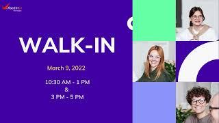 WALK-IN on March 9, 2022 | Ascent24 Technologies