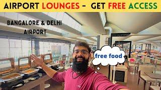 AIRPORT LOUNGES | Bangalore & Delhi Airport Lounge | Plaza Premium | FREE ACCESS? Is it WORTH  it?