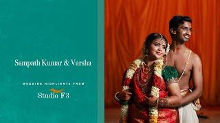 Sampath Kumar & Varsha / Wedding Highlights