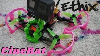 ETHiX Cinerat  Full Build & FPV Flight !!