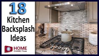 18 Kitchen Backsplash Designs - Remodel Ideas