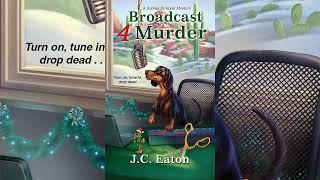 Broadcast 4 Murder by J.C. Eaton  Cozy Mysteries Audiobook