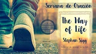 Stephan Sigg: The Way of Life - El viaje en el tiempo del fin - Iglesia del CEAS